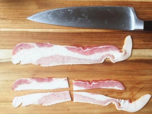 Cut the bacon